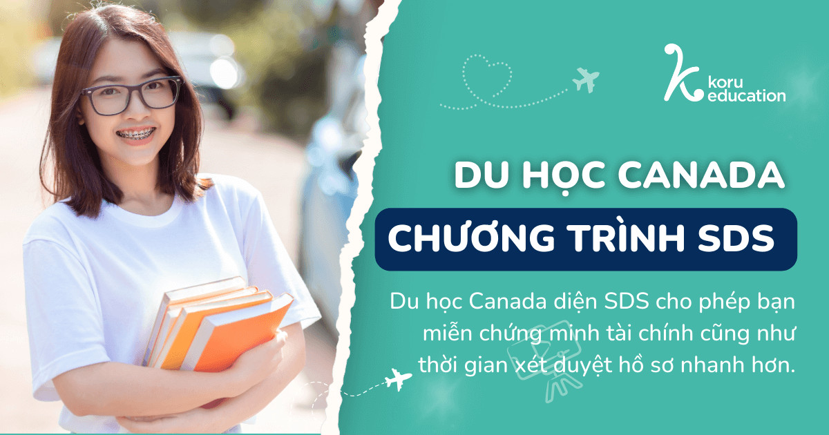 Du học Canada diện SDS không chứng minh tài chính